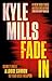 Fade In: A Thriller