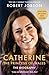 Catherine, the Princess of ...