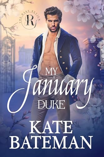 My January Duke (The Rake Review: Season 2 #1)