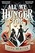 All We Hunger For by Anna Mercier