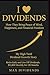 I love Dividends! How They ...