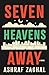 Seven Heavens Away: A Novel