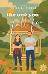 The One You Fall ...