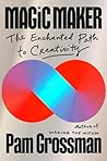 Magic Maker: The ...