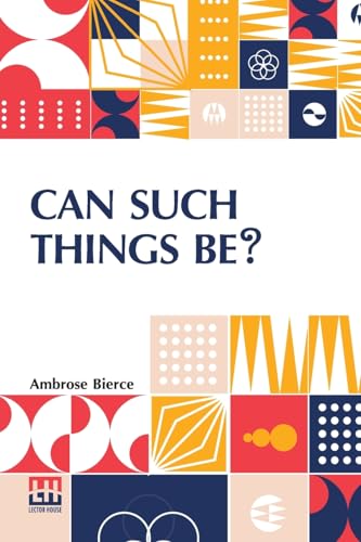 Can Such Things Be?