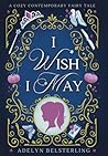 I Wish I May