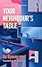 Wildfire Your Neighbours Table An incisive and timely Korean bestseller about marriage, community and motherhood.