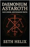 Daemonium Astaroth by Seth Helix