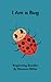 I Am a Bug: Beginning Reader for -ug Word Family
