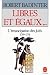 Libres et égaux: L'émancipa...
