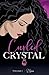 Curled Crystal: Vol-1