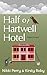 Half of Hartwell Hotel