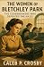 The Women of Bletchley Park...