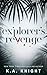 Explorer's Revenge by K a Knight