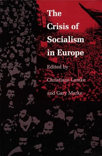The Crisis of Socialism in Europe (Hardcover)