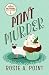 Mint Murder (A Mission Inn-possible Cozy Mystery)