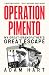 Hodder Stoughton Operation Pimento My Great-Grandfathers Great Escape - a gripping story of heroism and sacrifice, perfect for all WW2 fans.