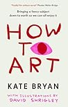 How To Art: Bring...