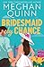 Bridesmaid By Chance by Meghan Quinn