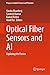 Optical Fiber Sensors and A...