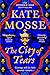 The City of Tears by Kate Mosse