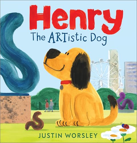 Andersen Press Ltd Henry the Artistic Dog. (Hardcover)