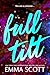 Full Tilt by Emma Scott