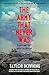 Icon Books The Army That Never Was D-Day and the Great Deception.