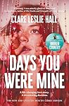 Days You Were Mine