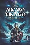 Arcano vikingo: L...