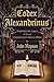 CODEX ALEXANDRINUS: Exploring the Legacy of One of Christianity’s Oldest Bibles (Guardians of the Sacred Text Book 3)