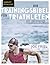 Die Trainingsbibel für Triathleten