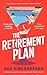 The Retirement Plan
