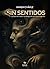 Sin sentidos