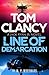 Tom Clancy Line of Demarcation: Jack Ryan, Jr. is caught in a deadly web of lies in this thrilling addition to the No.1 bestselling series