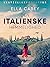 Den italienske hemmelighed (Italiens døtre, #1)
