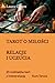 TAROT O MIŁOŚCI - RELACJE I UCZUCIA by LAURA COBEN