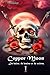 Copper Moon: De haine, de braise et de cuivre. (French Edition)
