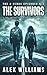 The Survivors – The A-Virus...