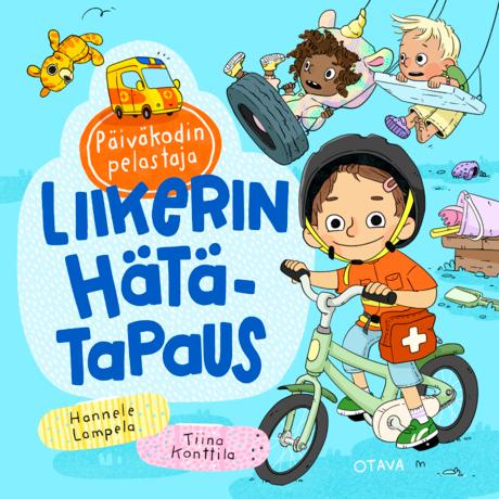 Päiväkodin pelastaja - Liikerin hätätapaus (Hardcover)