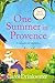 One Summer in Provence: 'Vi...