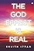 The God Effect is Real by Sujith Ittan