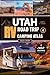 UTAH RV ROAD TRIP & CAMPING...