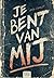 Je bent van mij