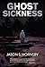 Ghost Sickness