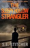 The Sleepy Hollow Strangler (Cole Chambers FBI Profiler Thrillers #4)
