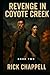 Revenge in Coyote Creek