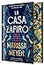 La casa zafiro by Marissa Meyer La casa zafiro by Marissa Meyer