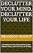 Declutter Your Mind, Declut...