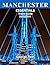 Manchester Essentials Guide...